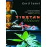 Tibetan Medicine door Gerti Samel