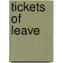 Tickets of Leave