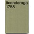 Ticonderoga 1758
