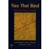 Ties That Bind P