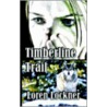 Timberline Trail by Loren Lockner