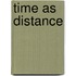 Time as Distance
