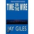 Time on the Wire