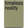 Timeless Reality door Victor J. Stenger