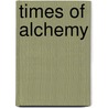 Times Of Alchemy door Zacharias Topelius