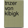 Tnzer Von Klbigk door Edward Schr�Der