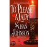 To Please a Lady door Susan Johnson