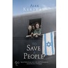 To Save A People by Alex Kershaw