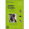 Toddler Troubles by Jo Douglas
