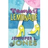 Toenail Lemonade door Jennifer L. Jones