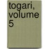 Togari, Volume 5