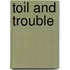 Toil And Trouble