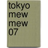 Tokyo Mew Mew 07 door Mia Ikumi