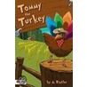 Tommy the Turkey door A. Kistler