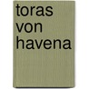 Toras von Havena door Christian Labesius