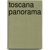 Toscana Panorama by Axel Mosler