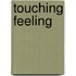 Touching Feeling