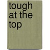 Tough At The Top by Nicky Edwards