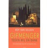 Gifmenger tegen wil en dank