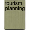 Tourism Planning door Turgut Var