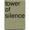 Tower of Silence door Sarah Rayne