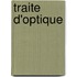 Traite D'Optique