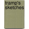 Tramp's Sketches door Stephen Graham
