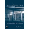Transient Images door Eric Freedman