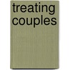Treating Couples door R. Weeks Gerald
