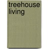 Treehouse Living door La Cabane Perchee Company