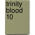 Trinity Blood 10