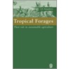 Tropical Forages door Lr Humphreys