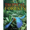 Tropical Forests by Tom Jackson