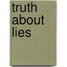 Truth About Lies door Onbekend