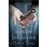 Truth Or Fiction door Jennifer Johnston