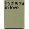 Tryphena In Love door Anonymous Anonymous