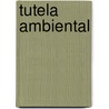 Tutela Ambiental door Maria Robledo