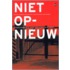 Niet opnieuw