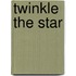 Twinkle The Star
