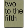 Two To The Fifth by Piers Anthony
