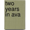 Two Years in Ava by Thomas Abercromby Trant