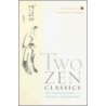Two Zen Classics door Katsuki Sekida