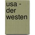 Usa - Der Westen