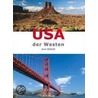 Usa - Der Westen door Kurt Ohlhoff