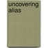 Uncovering Alias