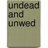Undead And Unwed door Maryjanice Davidson