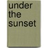 Under The Sunset