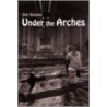 Under the Arches door Phil Robbins