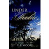 Under the Shadow door V.L. Moore