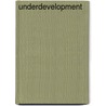 Underdevelopment door Paolo Sylos-Labini